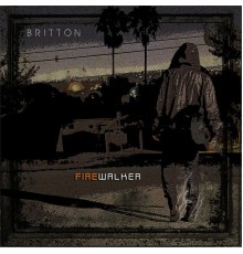 Britton - Fire Walker