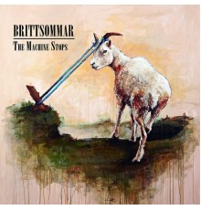 Brittsommar - The Machine Stops