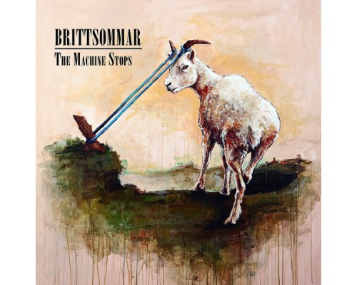 Brittsommar - The Machine Stops