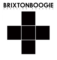 Brixtonboogie - Crossing Borders