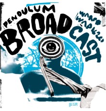 Broadcast - Pendulum