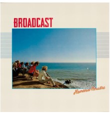 Broadcast - Heartbeat Paradise