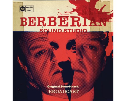 Broadcast - Berberian Sound Studio