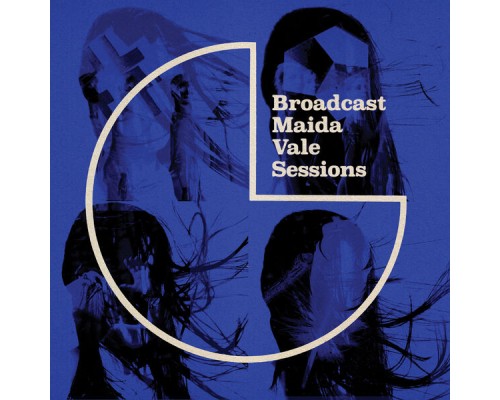 Broadcast - Maida Vale Sessions