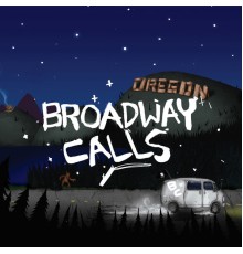 Broadway Calls - Broadway Calls