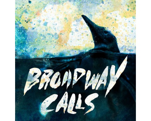 Broadway Calls - Comfort/Distraction