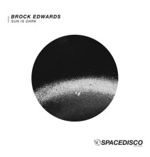 Brock Edwards - Sun is Dark