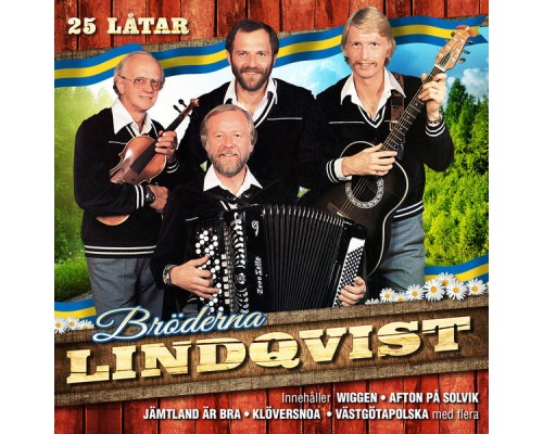 Bröderna Lindqvist - 25 låtar