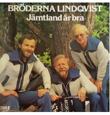 Bröderna Lindqvist - Jämtland är bra