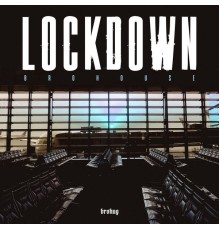 Brohug - Lockdown