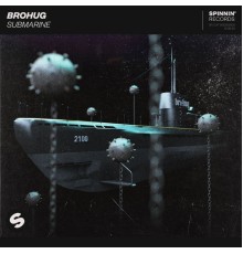 Brohug - Submarine