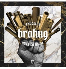 Brohug - Knuckles