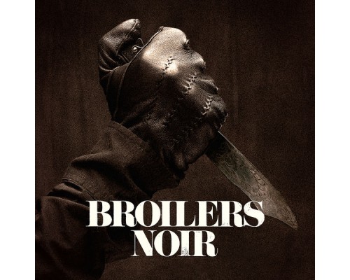 Broilers - Noir