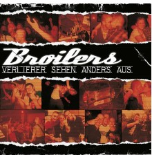 Broilers - Verlierer sehen anders aus