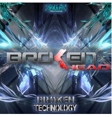 BrokenHead - Broken Technology (Original Mix)