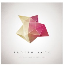 Broken Back - Dear Misfortune, Mother of Joy - EP