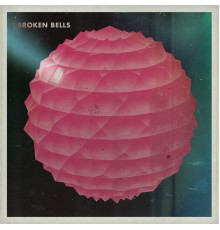 Broken Bells - Broken Bells