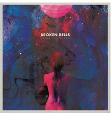 Broken Bells - After the Disco