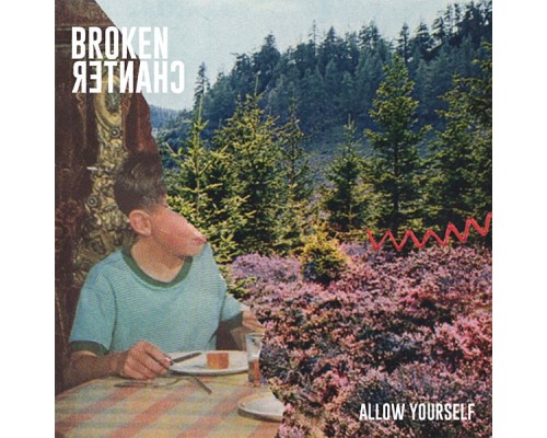 Broken Chanter - Allow Yourself