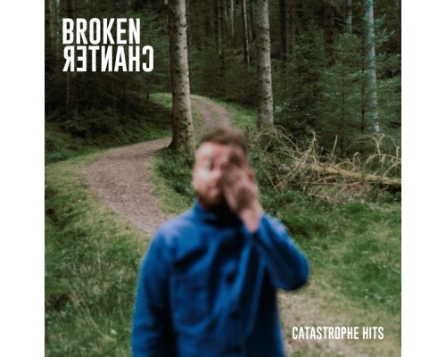 Broken Chanter - Catastrophe Hits