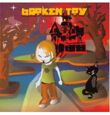 Broken Toy - Broken Toy