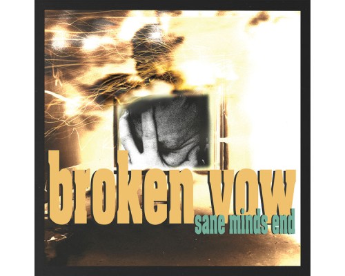 Broken Vow - Sane Minds End