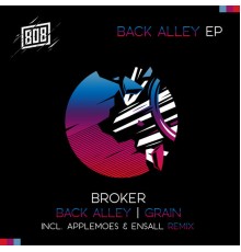 Broker - Back Alley EP