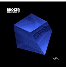 Broker - Sequencer EP