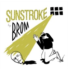 Brom - Sunstroke