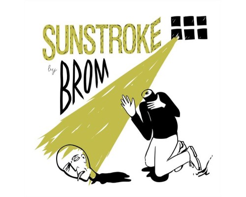 Brom - Sunstroke