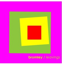 Bromley - Leavings