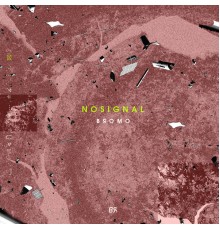 Bromo - No Signal