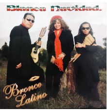 Bronce Latino - Blanca Navidad