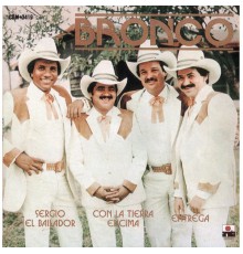 Bronco - Sergio El Bailador