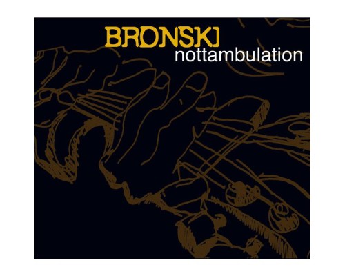 Bronski - Nottambulation