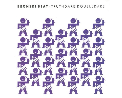 Bronski Beat - Truthdare Doubledare