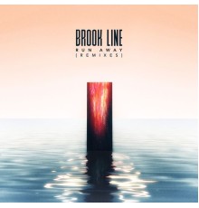 Brook Line - Run Away  (Remixes)