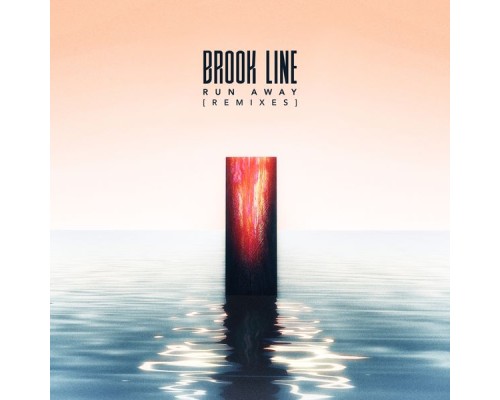 Brook Line - Run Away  (Remixes)