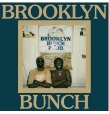 Brooklyn Bunch - Brooklyn Bunch