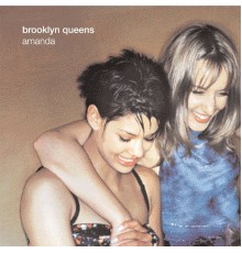 Brooklyn Queens - Amanda