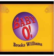 Brooks Williams - Baby O!