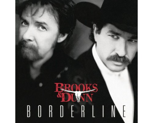 Brooks & Dunn - Borderline