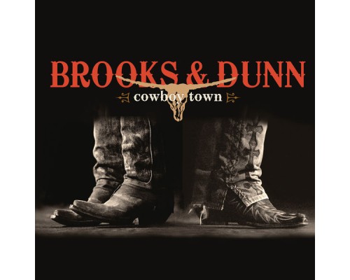 Brooks & Dunn - Cowboy Town