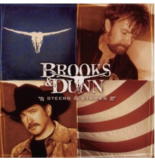 Brooks & Dunn - Steers & Stripes