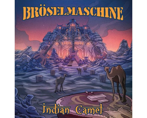 BröselMaschine - Indian Camel