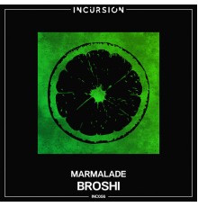 Broshi - Marmalade