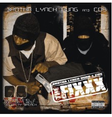 Brotha Lynch Hung - The Fixxx