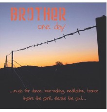 Brother - One Day