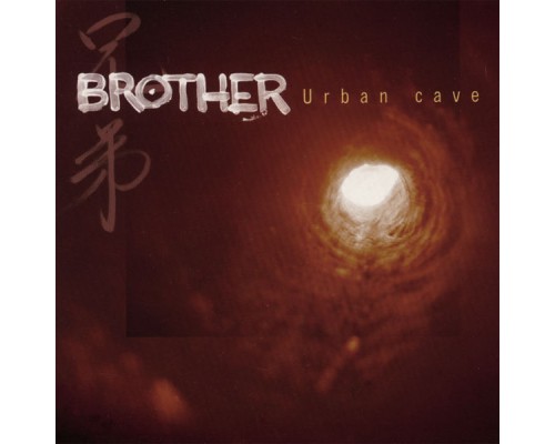 Brother - Urban Cave