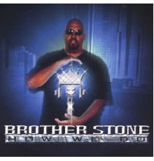 Brother Stone - How We Do